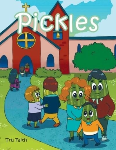 Cover for Tru Faith · Pickles (Paperback Book) (2020)