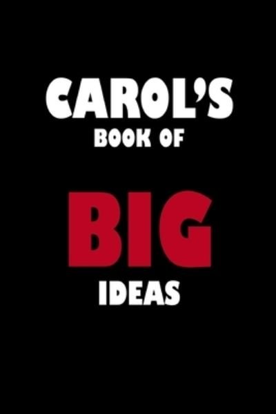 Cover for Global Notebook · Carol's Book of Big Ideas (Paperback Book) (2019)