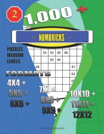 Cover for Basford Holmes · 1,000 + Numbricks puzzles medium levels (Paperback Book) (2020)