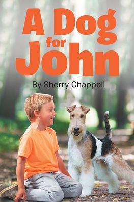 Cover for Sherry Chappell · Dog for John (Book) (2023)