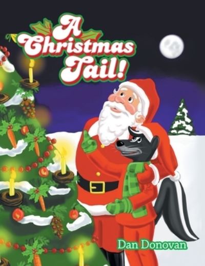 Cover for Dan Donovan · A Christmas Tail! (Paperback Book) (2020)