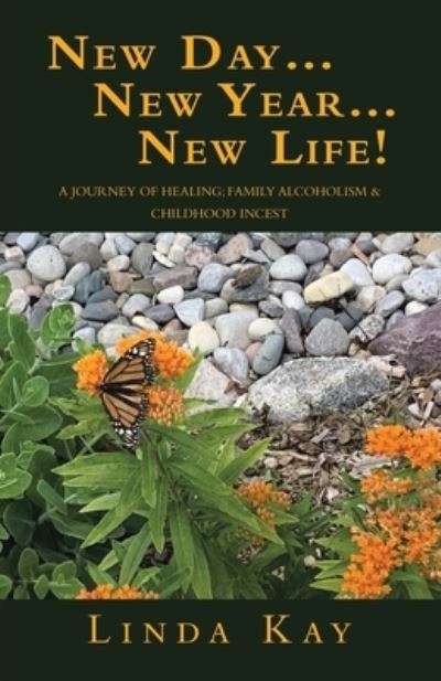 Cover for Linda Kay · New Day... New Year... New Life! (Book) (2023)