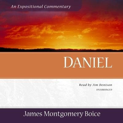 Daniel - James Montgomery Boice - Music - Blackstone Publishing - 9781665089692 - August 31, 2021