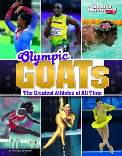 Olympic GOATs - Bruce Berglund - Books - Capstone - 9781666321692 - 2022