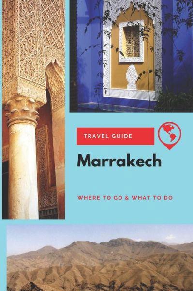 Cover for Michael Griffiths · Marrakech Travel Guide (Paperback Book) (2019)