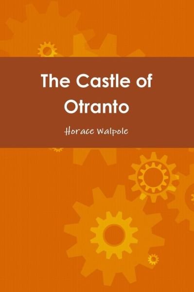 Cover for Horace Walpole · The Castle of Otranto (Taschenbuch) (2020)