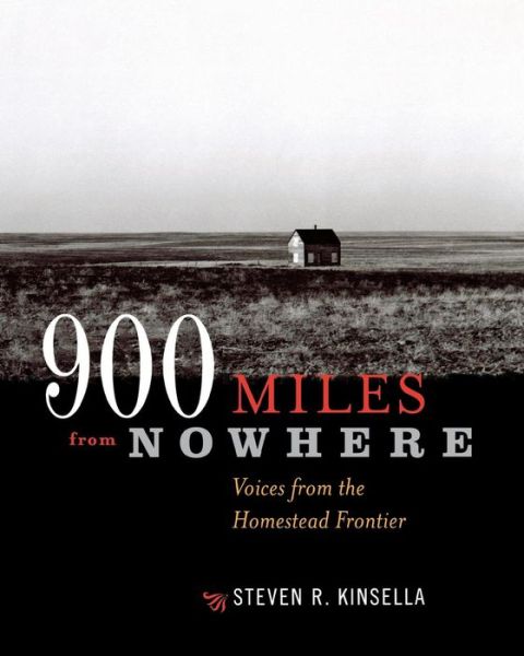 Cover for Steven R Kinsella · 900 Miles from Nowhere (Paperback Book) (2017)