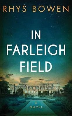 Cover for Rhys Bowen · In Farleigh Field (Bok) (2018)