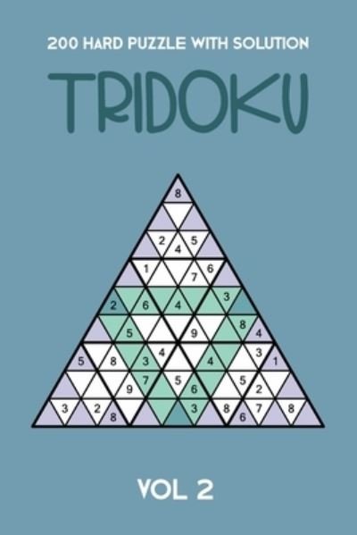 Cover for Tewebook Tridoku Puzzle · 200 Hard Puzzle With Solution Tridoku Vol 2 (Taschenbuch) (2019)