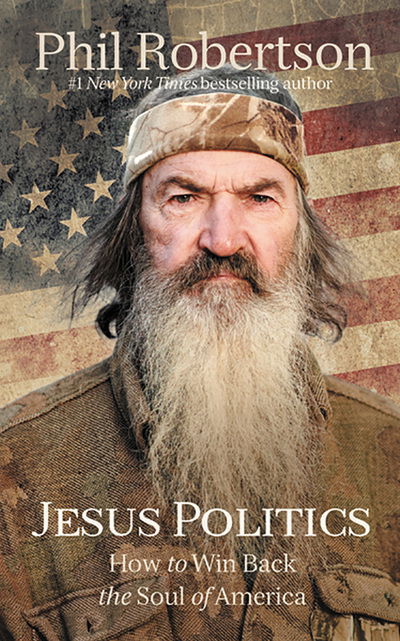 Cover for Phil Robertson · Jesus Politics (CD) (2020)