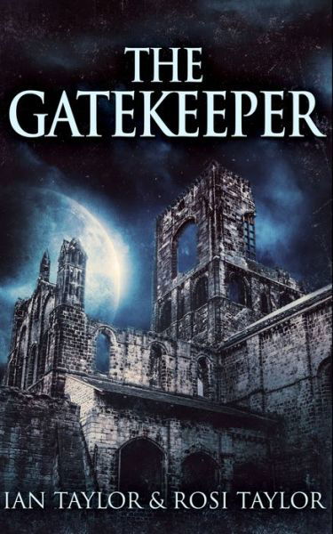 Cover for Ian Taylor · The Gatekeeper (Paperback Book) (2021)