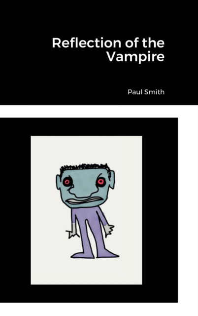 Cover for Paul Smith · Reflection of the Vampire (Hardcover bog) (2021)