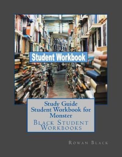 Cover for Rowan Black · Study Guide Student Workbook for Monster (Pocketbok) (2018)