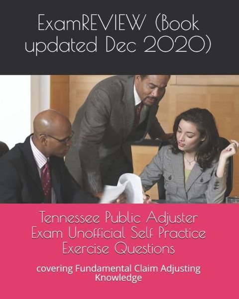 Cover for Examreview · Tennessee Public Adjuster Exam Unofficial Self Practice Exercise Questions (Pocketbok) (2018)