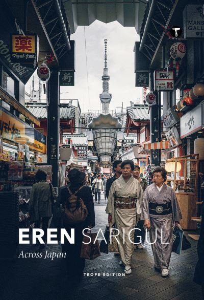 Cover for Eren Sarigul: Across Japan: Across Japan - Trope Emerging Photographers (Hardcover bog) (2021)