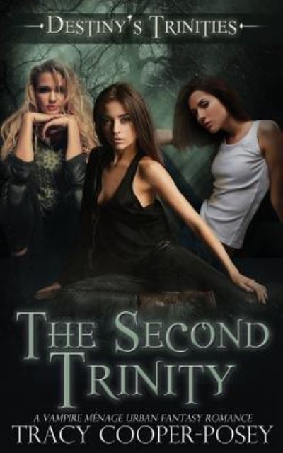 Cover for Tracy Cooper-Posey · The Second Trinity (Paperback Book) (2016)