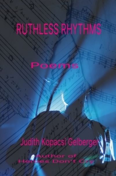 Cover for Amazon Digital Services LLC - KDP Print US · Ruthless Rhythms (Pocketbok) (2022)