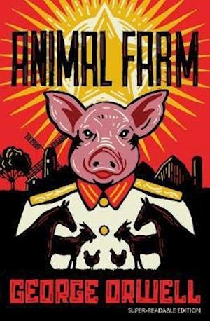 Cover for George Orwell · Animal Farm: Barrington Stoke Edition - Dyslexia-friendly Classics (Taschenbuch) (2021)