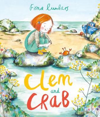 Cover for Fiona Lumbers · Clem and Crab (Hardcover Book) (2019)