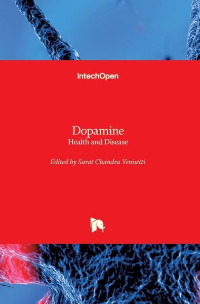 Cover for Sarat Chandra Yenisetti · Dopamine (Hardcover Book) (2018)