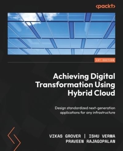 Cover for Vikas Grover · Achieving Digital Transformation Using Hybrid Cloud (Bok) (2023)