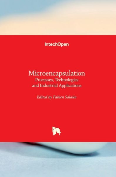 Cover for Fabien Salaun · Microencapsulation: Processes, Technologies and Industrial Applications (Innbunden bok) (2019)