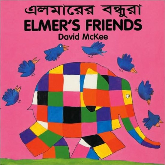 Cover for David McKee · Elmer's Friends (bengali-english) (Tavlebog) [Bilingual edition] (1998)