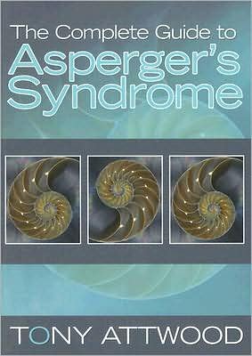 Cover for Dr Anthony Attwood · The Complete Guide to Asperger's Syndrome (Pocketbok) (2008)