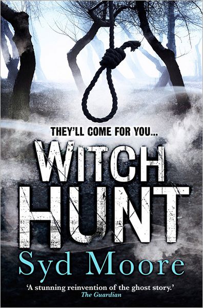 Witch Hunt - Syd Moore - Books - HarperCollins Publishers - 9781847562692 - October 11, 2012