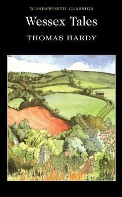 Cover for Thomas Hardy · Wessex Tales - Wordsworth Classics (Paperback Book) [New edition] (1995)