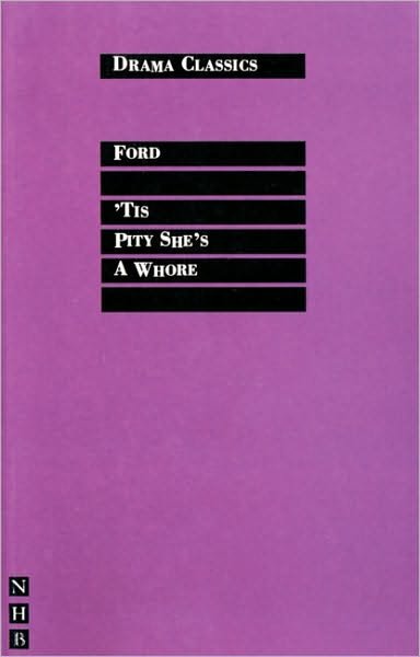 Cover for John Ford · 'Tis Pity She's a Whore - Drama Classics (Pocketbok) [New edition] (2003)