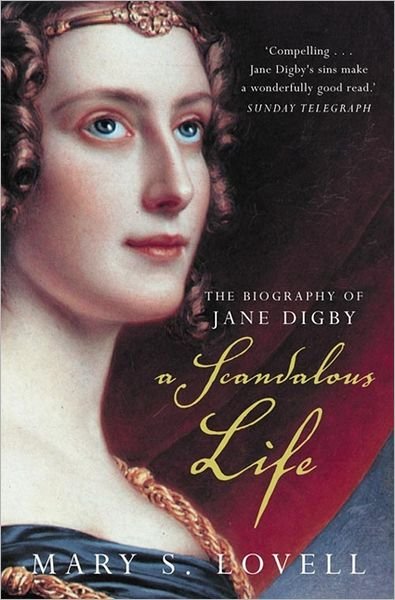 Cover for Mary S. Lovell · A Scandalous Life: The Biography of Jane Digby (Taschenbuch) (1996)