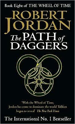 Cover for Robert Jordan · The Path of Daggers - the Wheel of Time (Pocketbok) (1999)