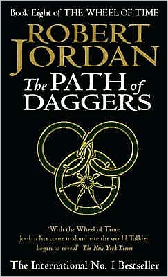 Cover for Robert Jordan · The Path of Daggers - the Wheel of Time (Paperback Book) (1999)