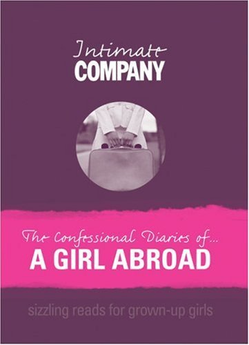 Cover for Company · Intimate Company: The Confessional Diaries of? A Girl Abroad: Sizzling Reads for Grown Up Girls - Company Erotica (Paperback Book) [First edition] (2007)
