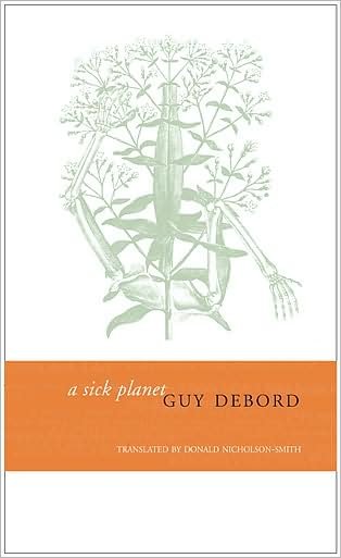 Cover for Guy Debord · Sick Planet - The French List - (Seagull titles CHUP) (Paperback Book) (2008)