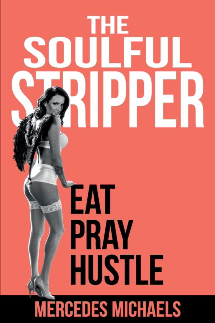 Cover for Mercedes Michaels · The Soulful Stripper (Paperback Book) (2019)