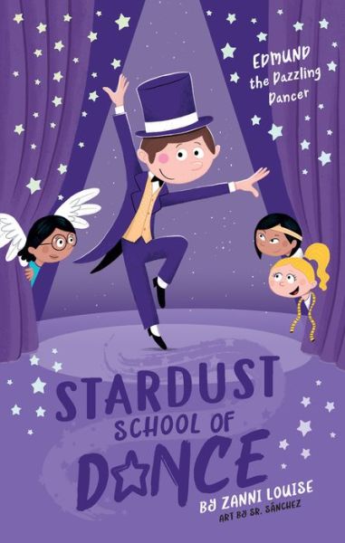 Cover for Zanni Louise · Stardust School of Dance: Edmund the Dazzling Dancer (Paperback Book) (2020)