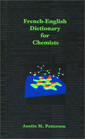 Cover for Austin M. Patterson · French-english Dictionary for Chemists (Paperback Book) [Bilingual edition] (2001)