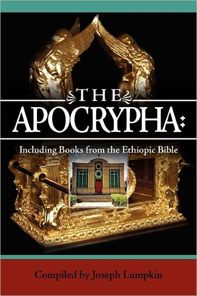Cover for Joseph B. Lumpkin · The Apocrypha: Including Books from the Ethiopic Bible (Paperback Book) (2009)