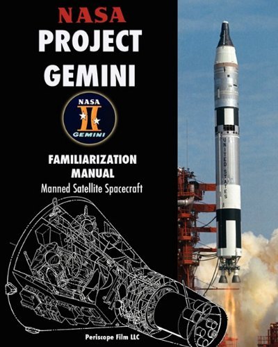 Cover for Nasa · Nasa Project Gemini Familiarization Manual Manned Satellite Spacecraft (Taschenbuch) (2011)
