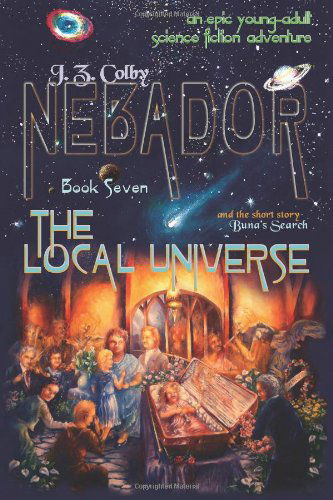 Cover for Shadow Buffalo-walker · Nebador Book Seven: the Local Universe: (Global Edition) (Volume 7) (Paperback Book) [Global edition] (2013)