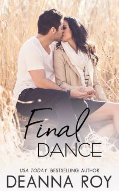 Cover for Deanna Roy · Final Dance (Paperback Book) (2019)