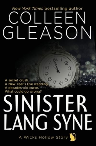 Cover for Colleen Gleason · Sinister Lang Syne (Paperback Book) (2020)