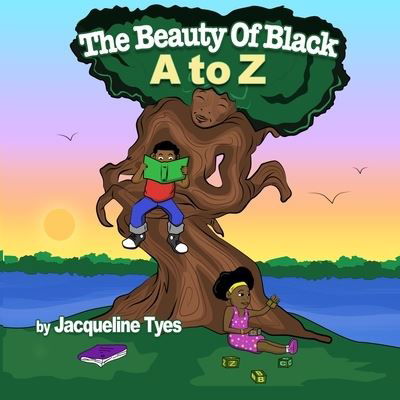 Cover for Jacqueline Tyes · The Beauty of Black A to Z (Paperback Book) (2019)