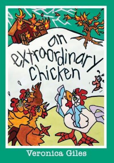 Cover for Veronica Giles · An Extraordinary Chicken (Paperback Book) (2019)