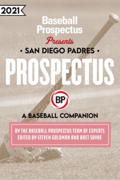 Cover for Baseball Prospectus · San Diego Padres 2021 (Paperback Book) (2021)