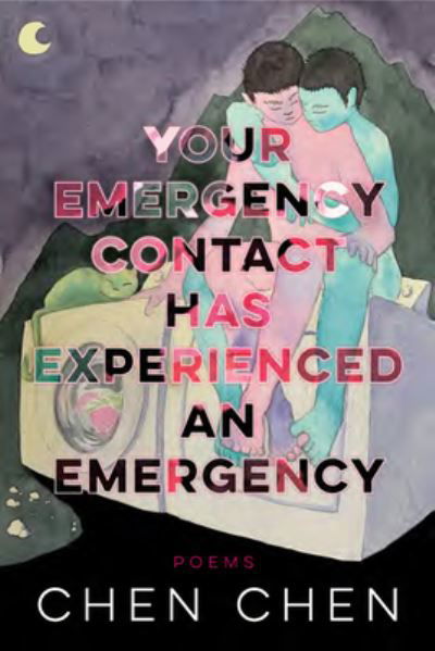 Cover for Chen Chen · Your Emergency Contact Has Experienced an Emergency (Pocketbok) (2022)