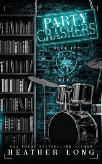 Cover for Heather Long · Party Crashers (Book) (2023)