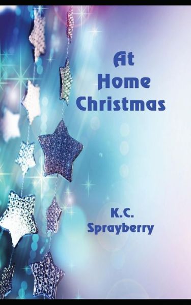 Cover for K C Sprayberry · At Home Christmas (Paperback Book) (2017)